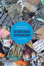 AUTHORITARIAN APPREHENSIONS: Ideology, Judgment, and Mourning in Syria book cover
